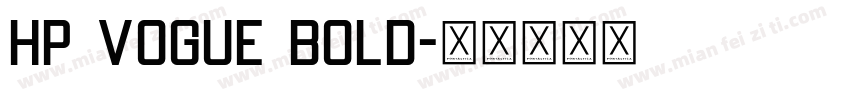HP Vogue bold字体转换